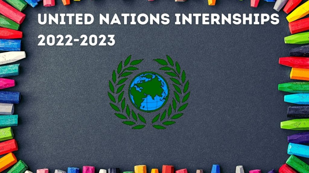 United Nations Internships 2023 UN Careers Fully Funded Careers Grip