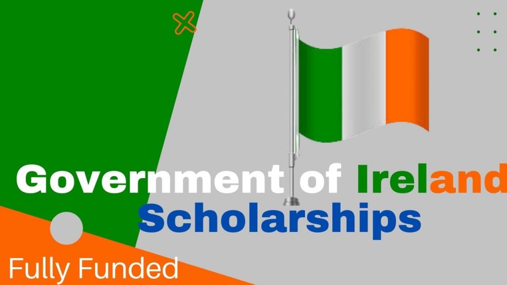 government-of-ireland-scholarships-2023-apply-now