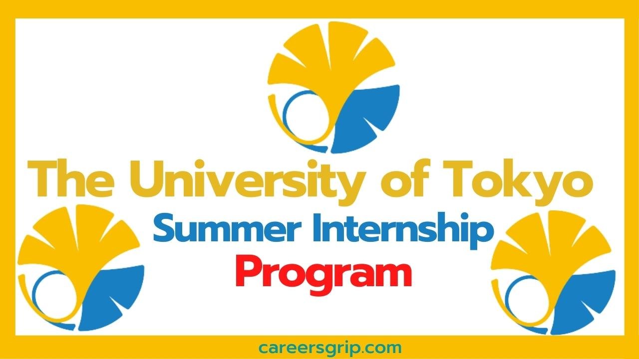 The University of Tokyo Summer Internship