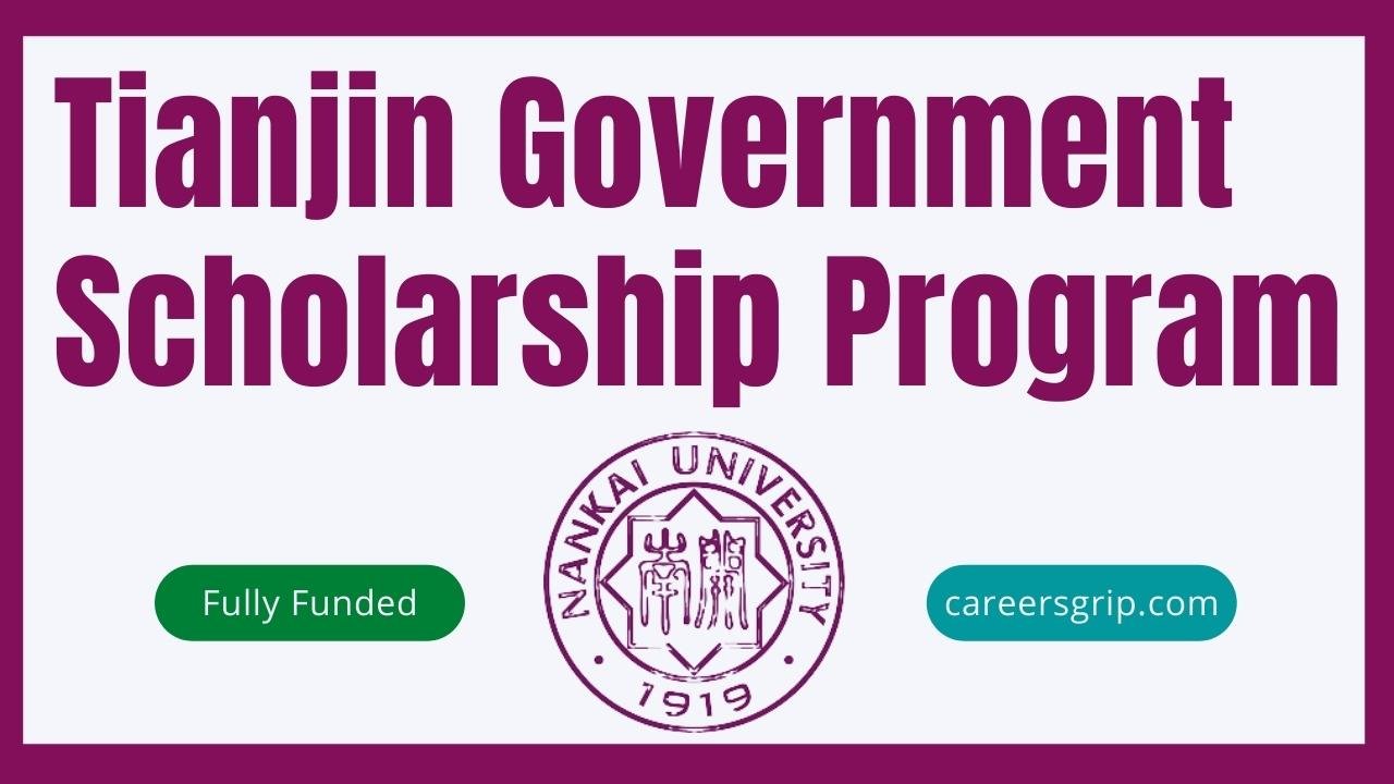 Tianjin Government Scholarship Program