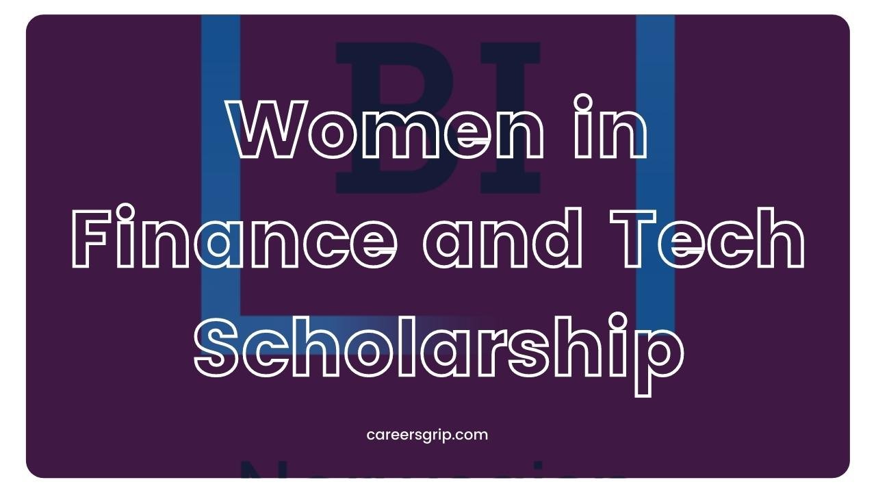 Women in Finance and Tech Scholarship