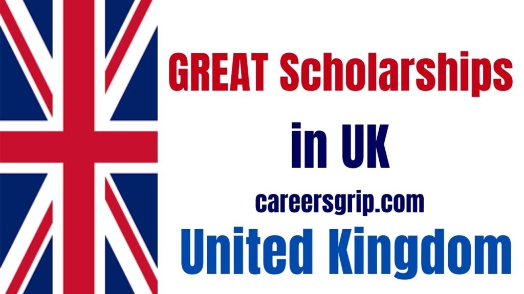 GREAT 310 Scholarships In UK 2023 | Study In UK