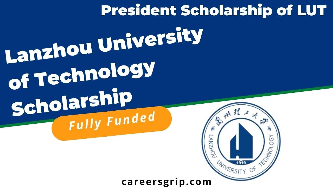 Lanzhou University of Technology Scholarship