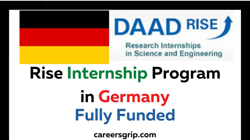 RISE Internship Program in Germany 2024 Fully Funded