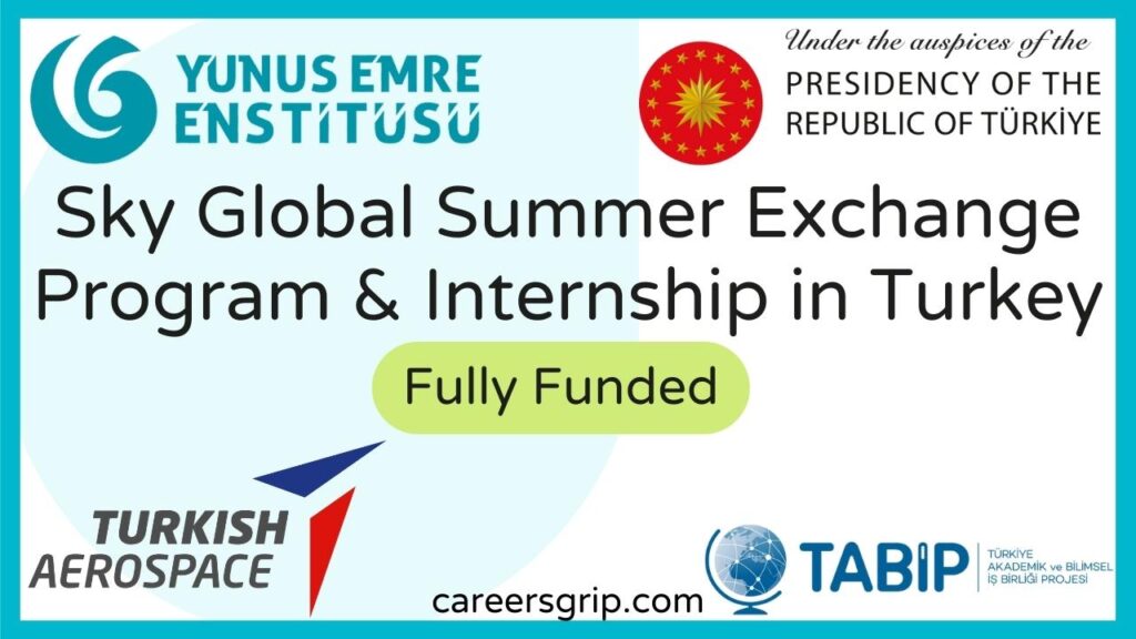 Sky Global Exchange Program & Internship in Turkey 2023