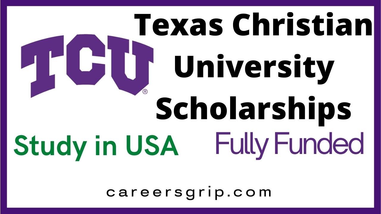 Texas Christian University Scholarships
