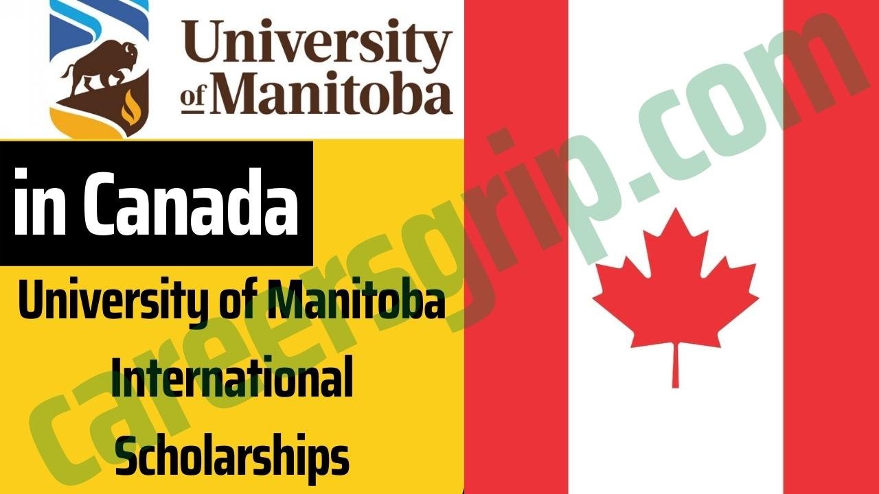 University of Manitoba International Scholarships
