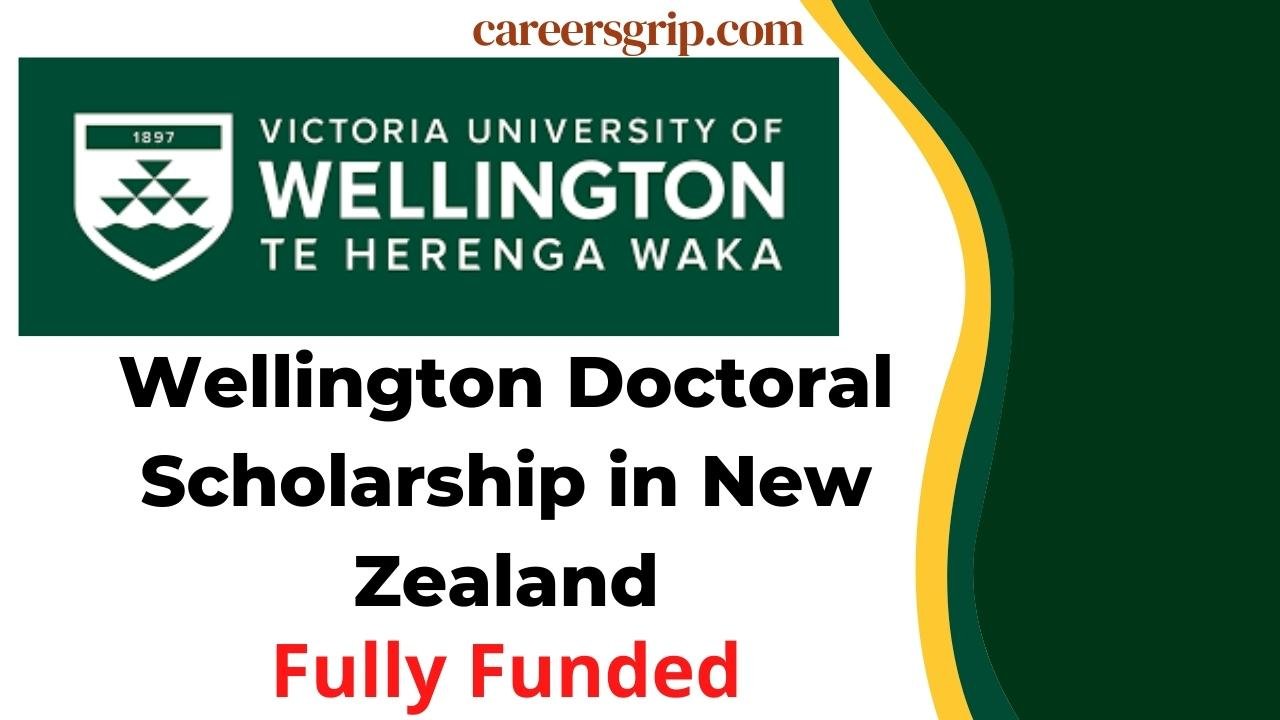 Wellington Doctoral Scholarship