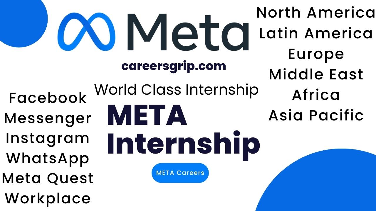 META Internship 2022 World Class Internship META Careers Careers Grip