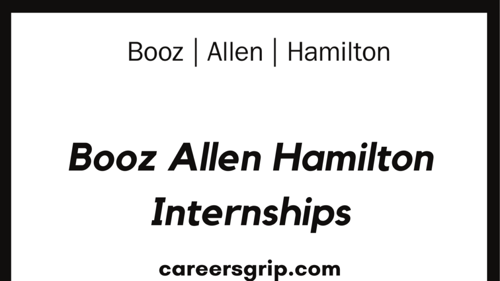 Booz Allen Hamilton Internship 2024 Careers Grip