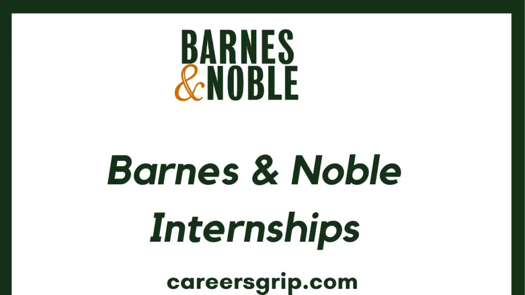 Barnes And Noble Internship 2024 Careers Grip