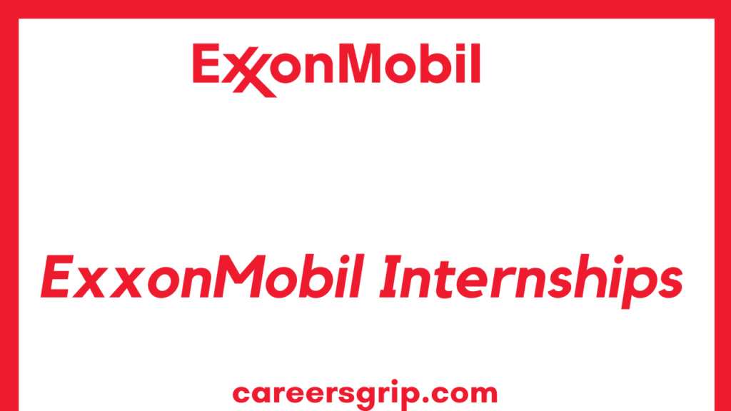 ExxonMobil Internship 2024 Apply Now Careers Grip