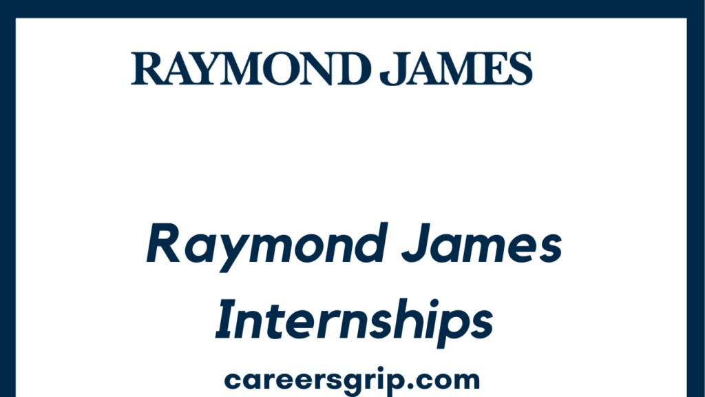 Raymond James Internship 2023 Careers Grip