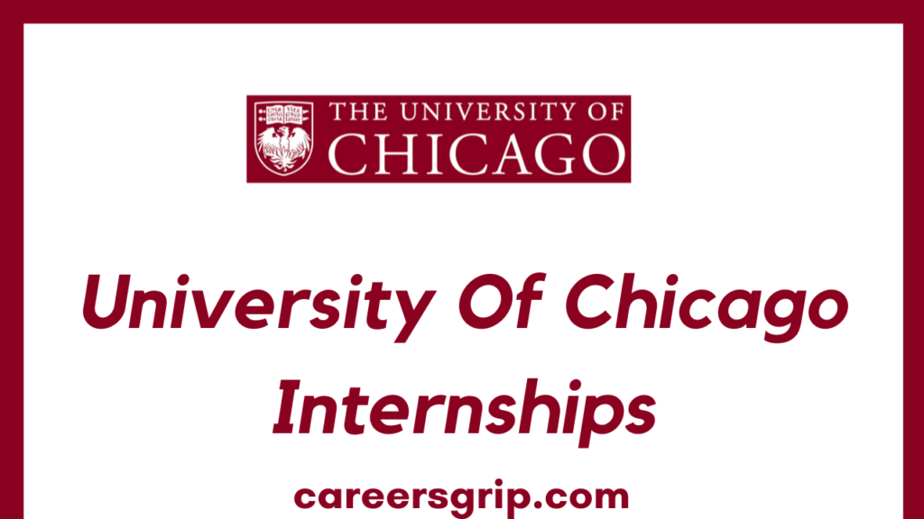 University Of Chicago Internships 2023 Careers Grip