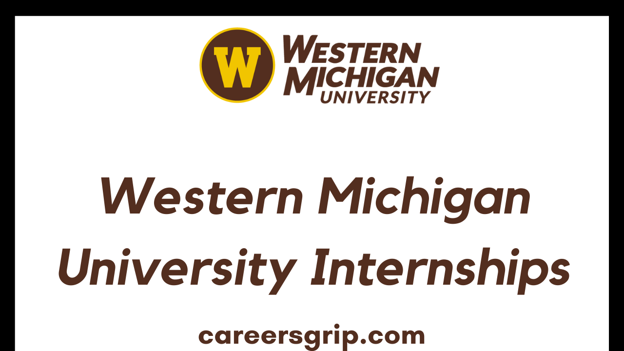 Western Michigan University Internships