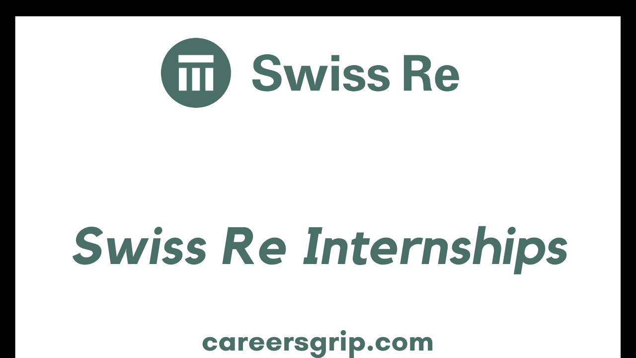 Swiss Re Internship 2024 Paid Internship Careers Grip