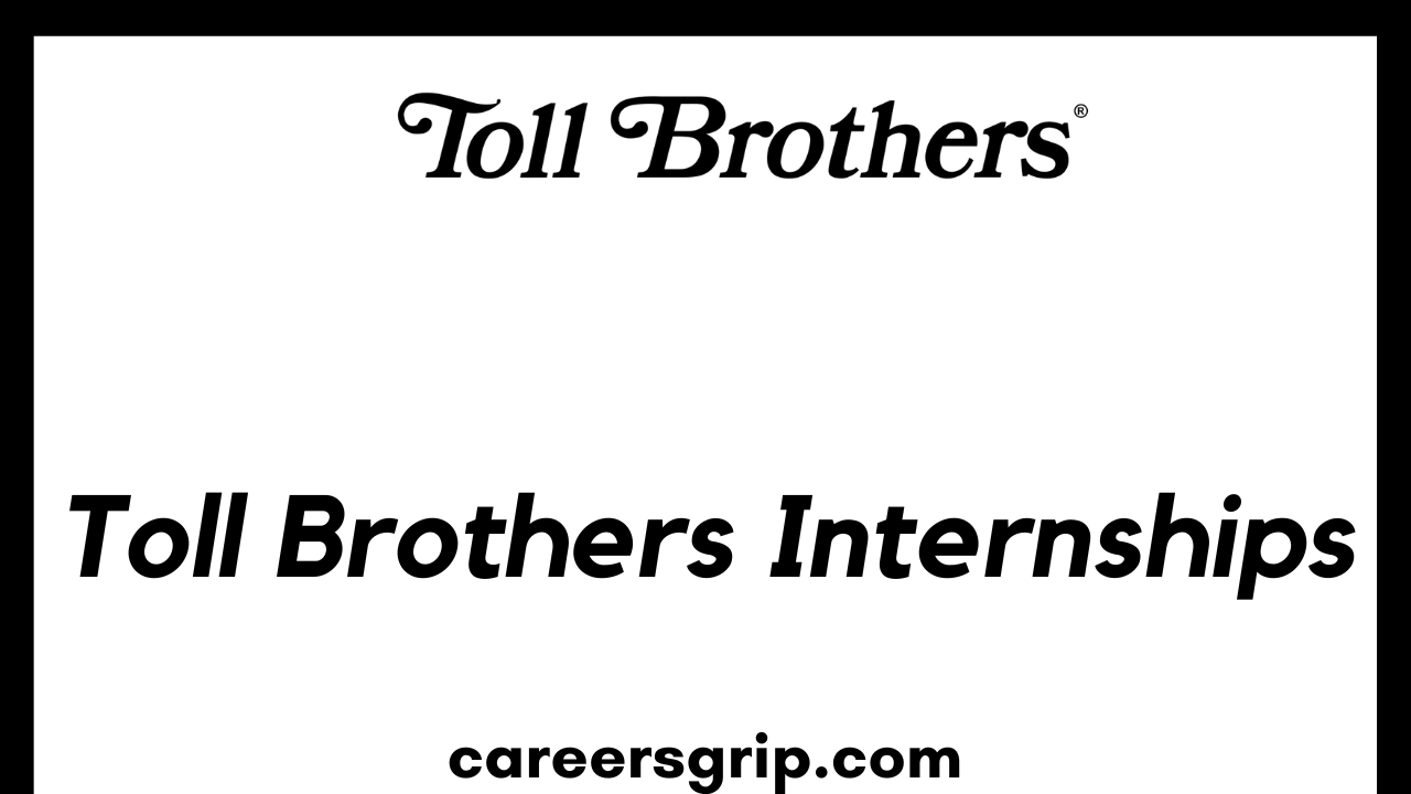 Toll Brothers Internship