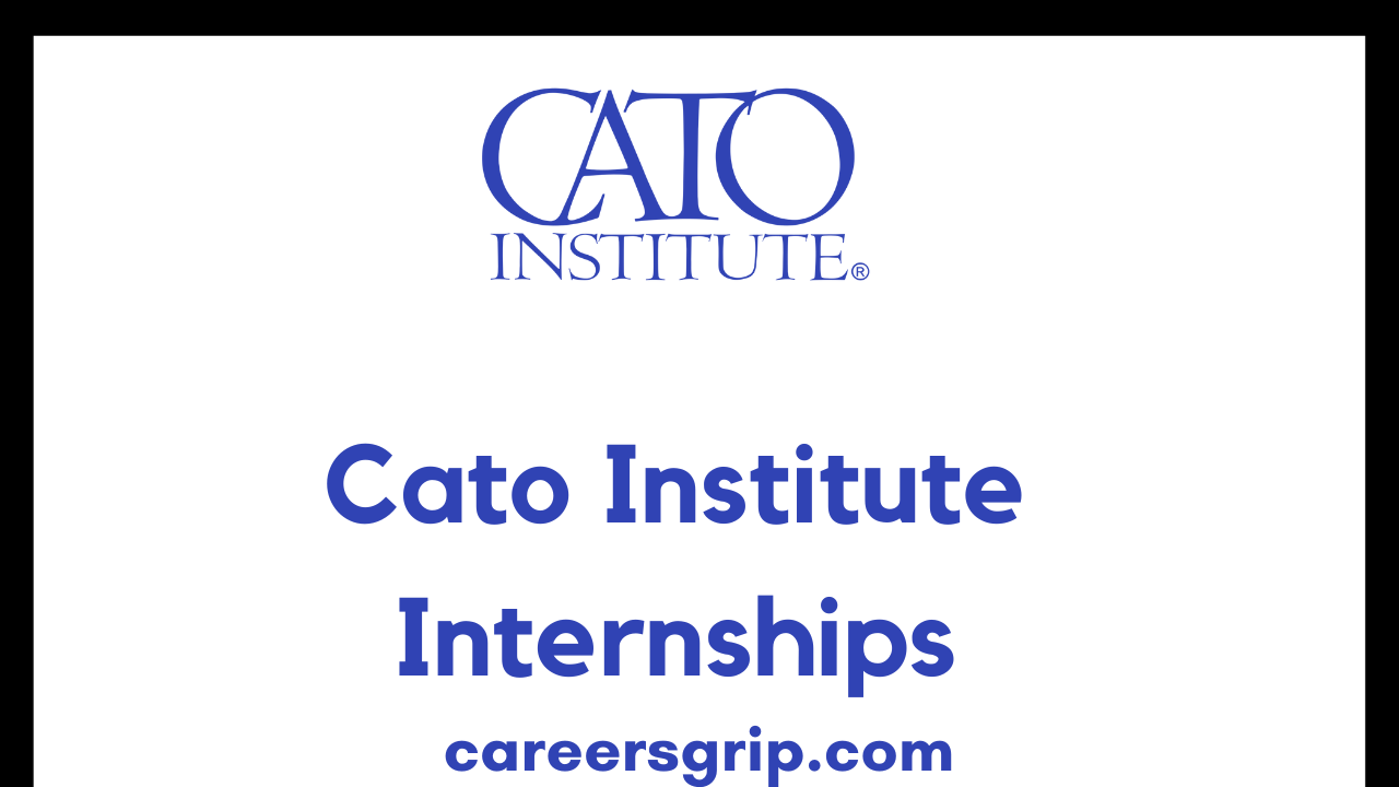 Cato Institute Internship